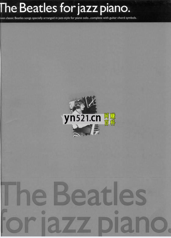 披头士爵士钢琴谱 Book Beatles Beatles For Jazz Piano 共11首 PDF高清版